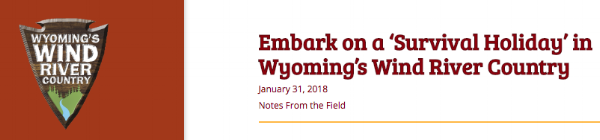 Survival Holiday in WY's Wind River Country Headline Survival Holiday in WY's Wind River Country Headline